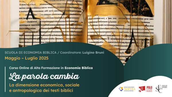 La Parola Cambia - Corso di Alta Formazione in Economia Biblica